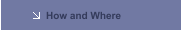 How and Where